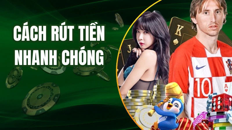 Cách rút tiền từ AE 888 về tài khoản ngân hàng cực kỳ nhanh chóng